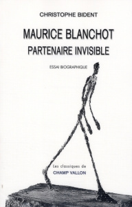 Maurice Blanchot. Partenaire invisible - Bident Christophe
