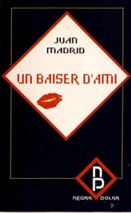 Un baiser d'ami - Madrid Juan