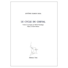 Cycle du cheval - Ramos Rosa antonio