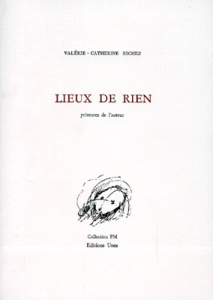 Lieux de rien - Richez Valérie-Catherine