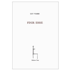 Finir erre - VIARRE GUY