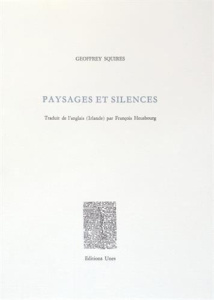 Paysages et silences - Squires Geoffrey ; Heusbourg François