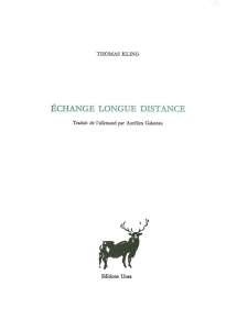 Echange longue distance - Kling Thomas ; Galateau Aurélien