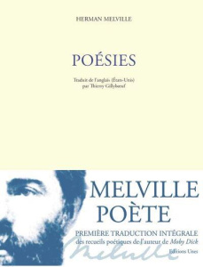 Poésies - Melville Herman ; Gillybœuf Thierry