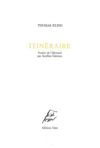 Itinéraire - Kling Thomas ; Galateau Aurélien
