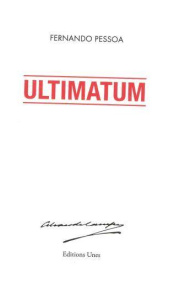 Ultimatum - Pessoa Fernando ; Giovannoni Jean-Louis ; Hourcade