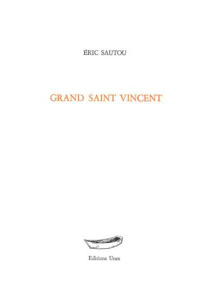Grand Saint Vincent - Sautou Eric