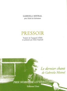 Pressoir - Mistral Gabriela ; Gayraud Irène
