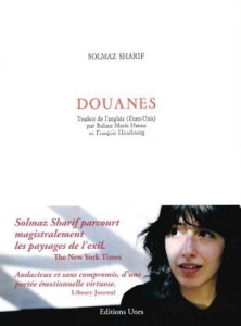 Douanes - Sharif Solmaz ; Hanea Raluca Maria ; Heusbourg Fra