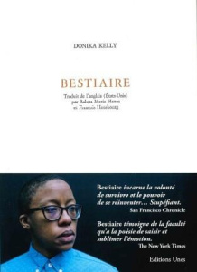 Bestiaire - Kelly Donika ; Finney Nikky ; Hanea Raluca Maria ;