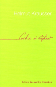 Cochon et éléphant - Krausser Helmut