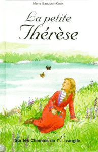 LA PETITE THERESE - (LISIEUX) F - BAUDOUIN-CROIX