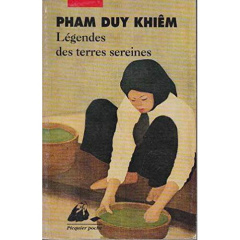 Légendes des terres sereines - Pham Duy-Khiem