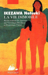 LA VIE IMMOBILE - IKEZAWA NATSUKI