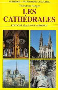 LES CATHEDRALES - Rieger Théodore