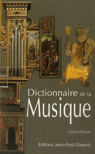 Dictionnaire de la musique. 5e édition - Pernon Gérard