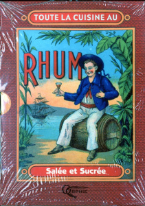 Toute la cuisine au rhum coffret 2 - Alibert. Pierre