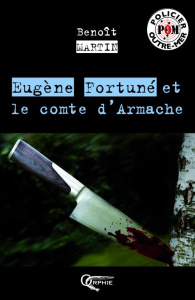 Eugène Fortuné et le comte d'Armache - Martin Benoît