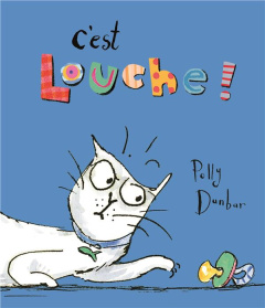 C'EST LOUCHE! - DUNBAR POLLY