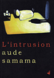 L'intrusion - Samama Aude
