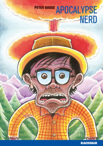 Apocalypse Nerd - Bagge Peter ; Cerqueux Renaud