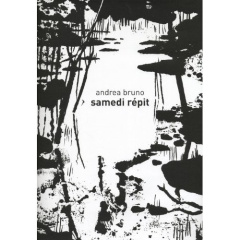 Samedi répit - Bruno Andrea ; Zas Sylvestre