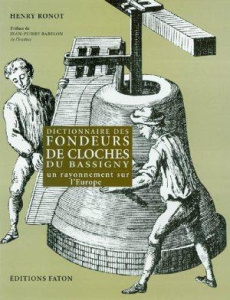 Dictionnaire des fondeurs de cloches du bassigny - Ronot Henri