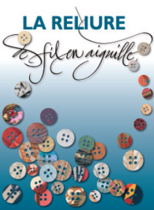 La reliure de fil en aiguille - Rousseau Florent