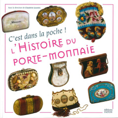 L'histoire du porte-monnaie - Joannis Claudette ; Alcouffe Daniel