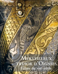 Merveilleux trésor d'Oignies. Eclats du XIIIe siècle - De Vos Julien ; Descatoire Christine ; Lepape Séve