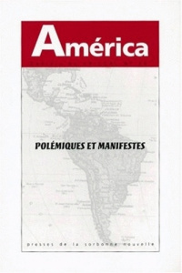 América N° 21 : Polémiques et manifestes - GUIDICELLI CHRISTIAN