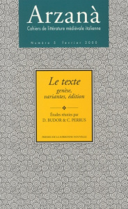 Arzanà N° 5, Février 2000 : Le texte. Genèse, variantes, édition - Budor Dominique ; Perrus Claude