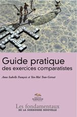 Guide pratique des exercices comparatistes - Tran-Gervat Yen-Maï ; François Anne Isabelle