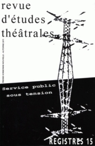 Registres N° 15, Automne 2011 : Service public sous tension - Urrutiaguer Daniel ; Plassard Didier