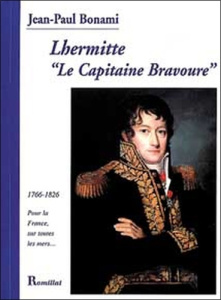 LHERMITTE 'LE CAPITAINE BRAVOURE' - BONAMI JEAN-PAUL