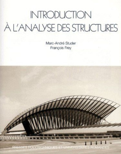 Introduction à l'analyse des structures - Frey François ; Studer Marc-André