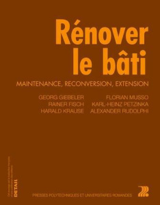 Rénover le bâti - Giebeler Georg ; Fisch Rainer ; Krause Harald ; Mu
