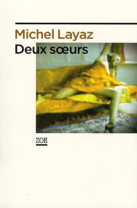 Deux soeurs - Layaz Michel