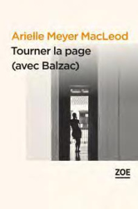 Tourner la page (avec Balzac) - Meyer MacLeod Arielle