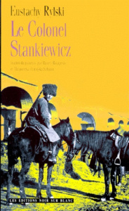 Le Colonel Stankiewicz - Rylski Eustachy
