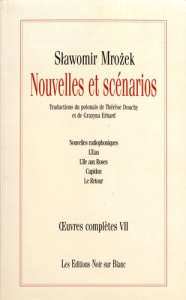 Nouvelles et scénarios. Nouvelles radiophoniques ; L'Eau ; L'Ile aux Roses ; Cupidon ; Le Retour - Mrozek Slawomir ; Douchy Thérèse ; Erhard Grazyna