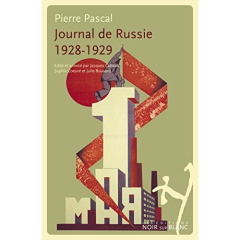 Journal de Russie. 1928-1929 - Pascal Pierre ; Catteau Jacques ; Coeuré Sophie ;