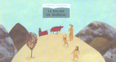 La balade en traîneau - Bille Stéphanie-Corinna ; Alibeu Géraldine