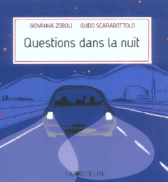 Questions dans la nuit - Zoboli Giovanna ; Scarabottolo Guido