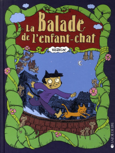 LA BALADE DE L'ENFANT-CHAT - WILIZECAT