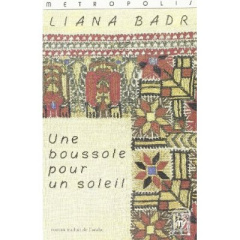 Une boussole pour un soleil - Badr Liana