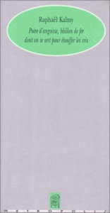 Poire d'angoisse, bâillon de fer dont on se sert pour étouffer les cris - Kalmy Raphaël