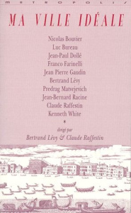 MA VILLE IDEALE - Lévy Bertrand