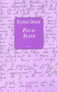 Fin et suite - Orner Esther