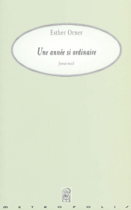 Une année si ordinaire - Orner Esther